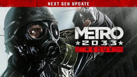 Metro Redux à l'heure de la next gen