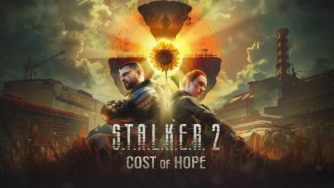 S.T.A.L.K.E.R. 2 : Heart of Chornobyl - le coût de la campagne Cost of Hope