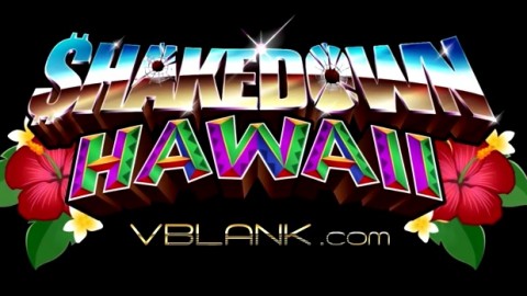 Shakedown : Hawaii tient sa date de sortie