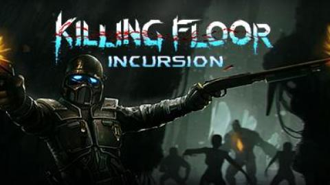 Killing Floor : Incursion est disponible sur PlayStation 4