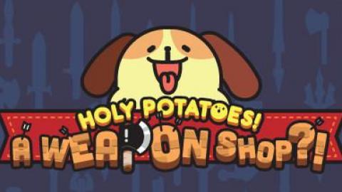 Holy Potatoes ! A Weapon Shop ?! s'en paye une tranche sur PS4 et Switch