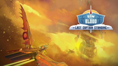 Bow to Blood : Last Captain Standing est disponible