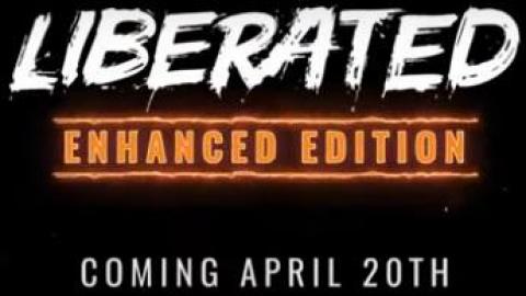 Liberated : Enhanced Edition arrive sur PS4, Xbox One, Xbox Series et PC