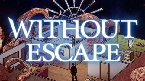 Without Escape s'échappe sur consoles