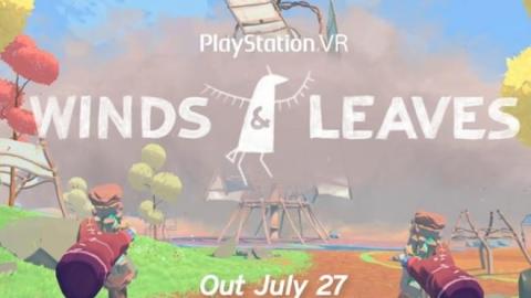 Winds & Leaves sème le vent sur PlayStation VR