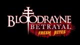 Image BloodRayne Betrayal : Fresh Bites