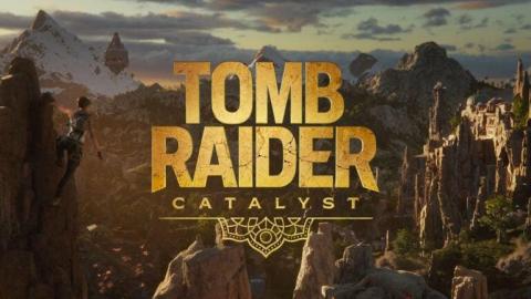 Tomb Raider : Catalyst enfin officialisé