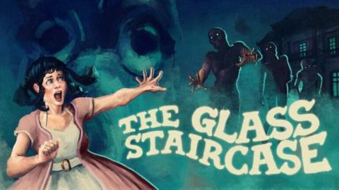 The Glass Staircase : un nouveau vieux survival-horror en approche