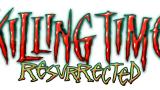 Image Killing Time : Resurrected