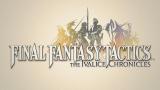 Image Final Fantasy Tactics - The Ivalice Chronicles