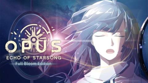 OPUS : Echo of Starsong - Full Bloom Edition  est disponible
