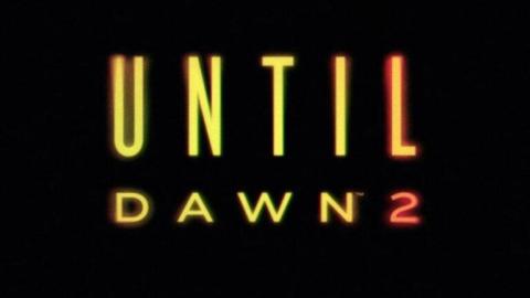 Until Dawn 2 : la suite confirmée