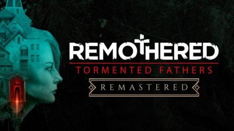 Remothered et sa suite vont être remasterisés