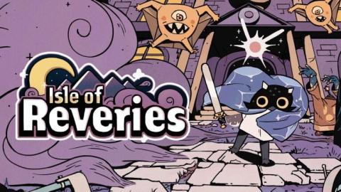 Isle of Reveries prépare son réveil