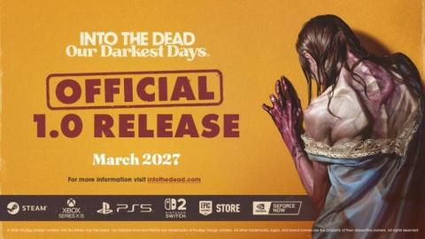 Into the Dead : Our Darkest Days aussi sur consoles