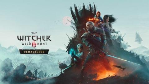The Witcher 3 : Wild Hunt – Remastered officialisé