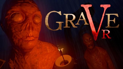 Grave VR : la peur en réalité virtuelle