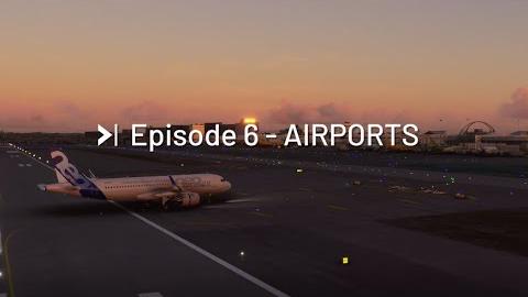 Feature Discovery Series Episode 6: Airports